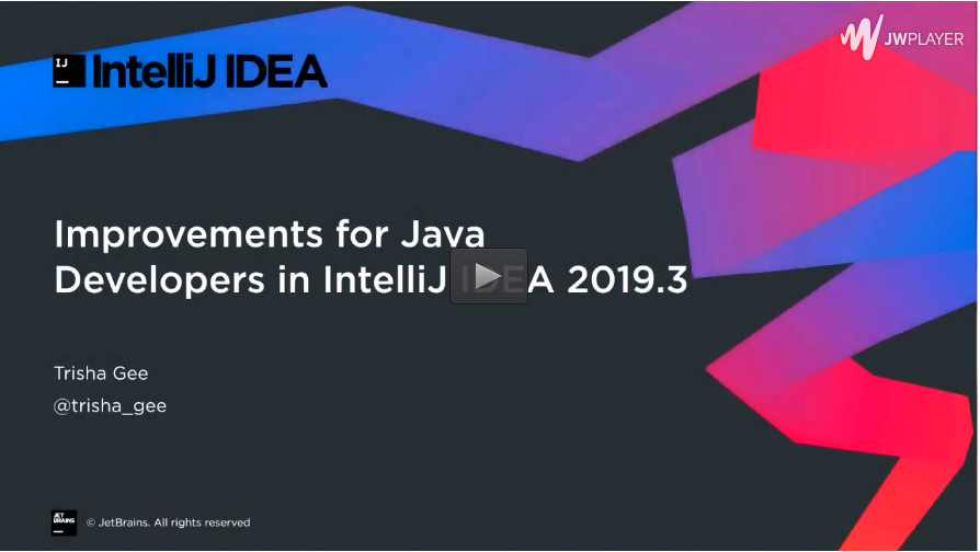 IntelliJ IDEA最新版本2019.3现已发布，更专注于IDE的性能和整体质量